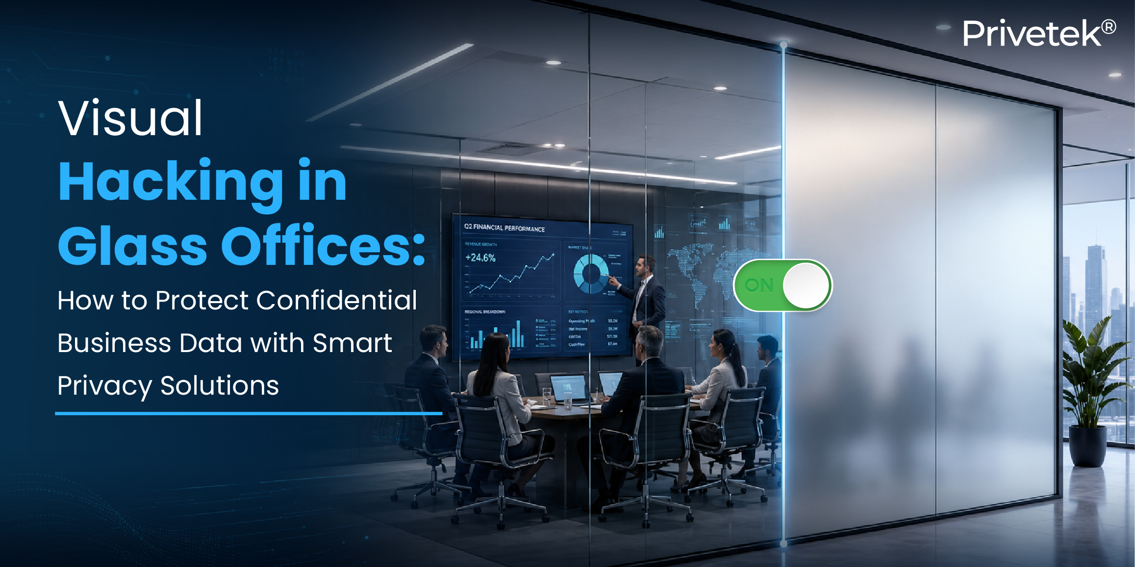 Visual Hacking in Glass Offices: How to Protect Confidential Business Data with Smart Privacy Solutions