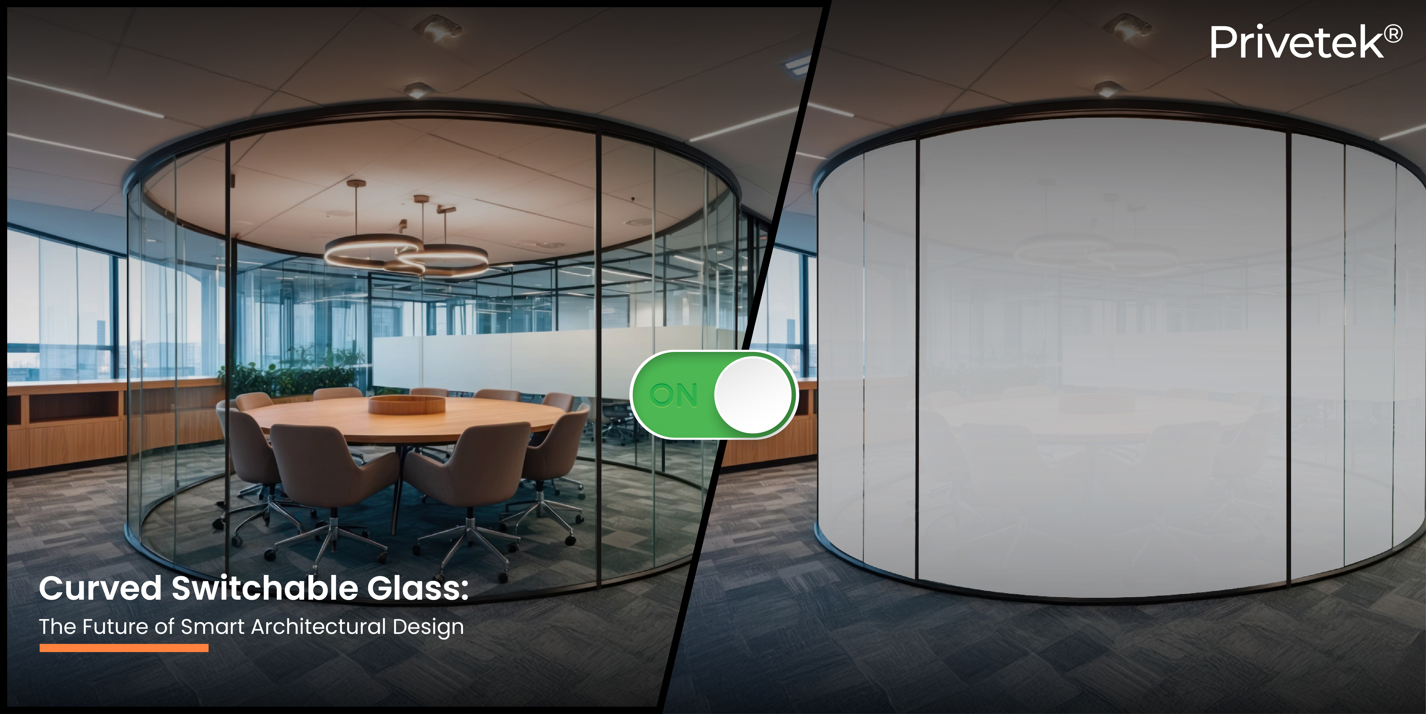 Curved Switchable Glass: The Future of Smart Architectural Design