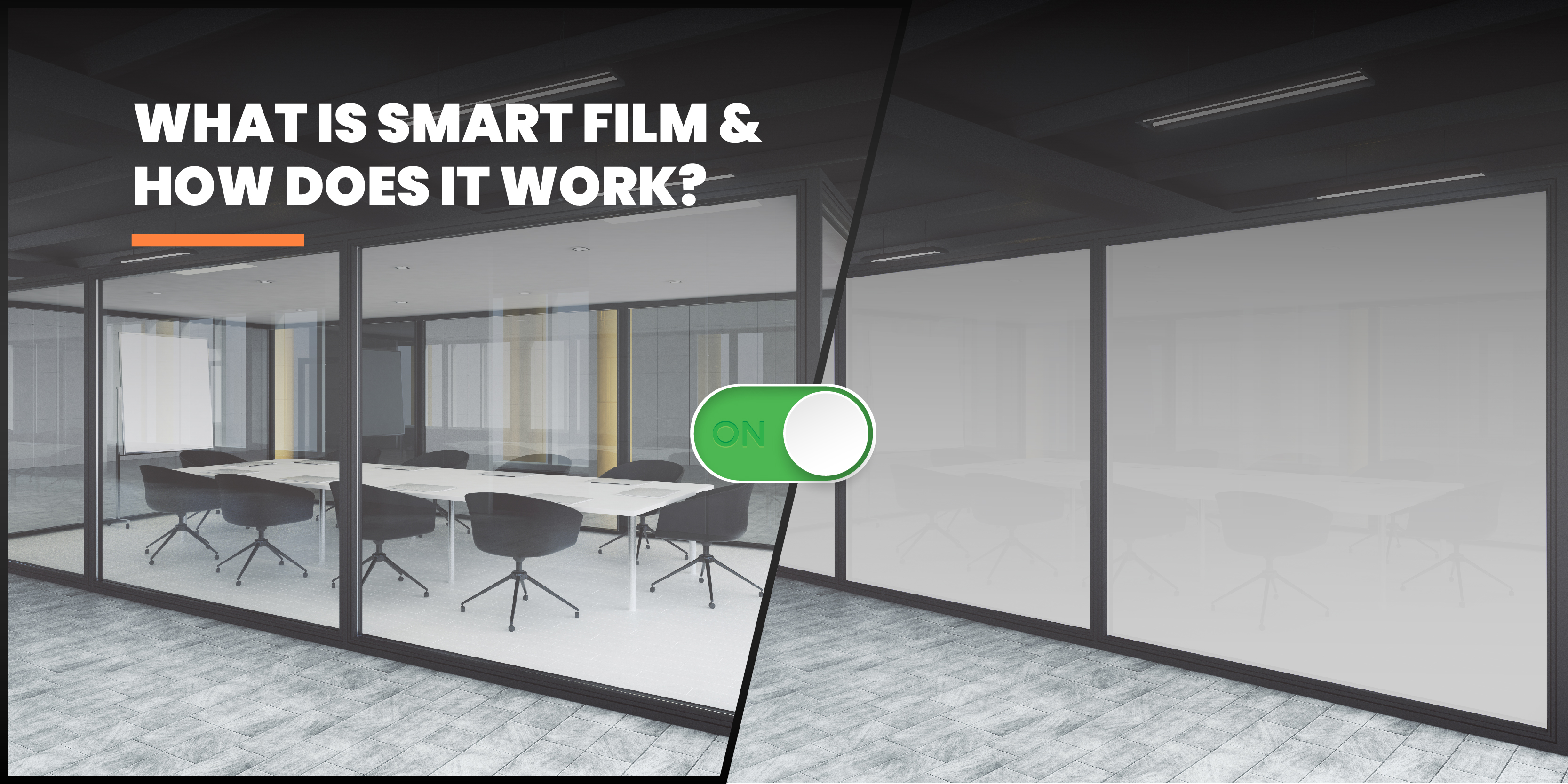 What is Smart Film & How Does It Work?